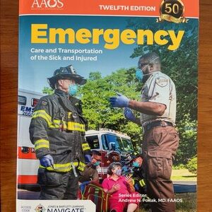 Emergency: Care and Transportation of the Sick and Injured - Twelfth Edition